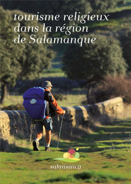 Tourisme Religieux Dans La Région De Salamanque