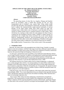 APPLICATION of the URBAN REALMS MODEL to ISTANBUL Dr. Mehmet KARAKUYU Geography Department Fatih University 34500 Büyükçekmec