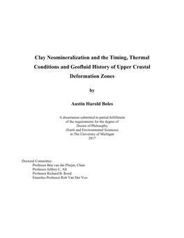 Clay Neomineralization and the Timing, Thermal Conditions and Geofluid History of Upper Crustal Deformation Zones