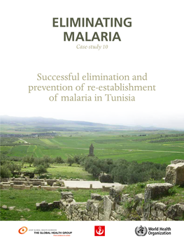 Successful Elimination and Prevention of Re-Establishment of Malaria in Tunisia
