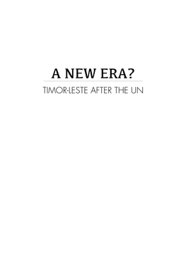 A New Era?: Timor-Leste After the UN
