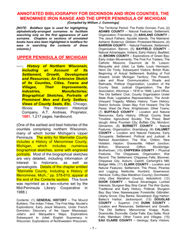 ANNOTATED BIBLIOGRAPHY for DICKINSON and IRON COUNTIES, the MENOMINEE IRON RANGE and the UPPER PENINSULA of MICHIGAN [Compiled by William J