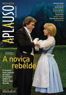 A Noviça Rebelde O Musical Mais Popular De Todos Os Tempos Reabre O Teatro Casa Grande