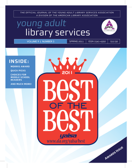 YOUNG ADULT LIBRARY SERVICES ASSOCIATION a DIVISON of the AMERICAN LIBRARY ASSOCIATION Young Adult Library Library Servicesservices