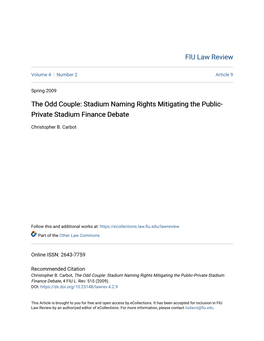 The Odd Couple: Stadium Naming Rights Mitigating the Public-Private Stadium Finance Debate, 4 FIU L