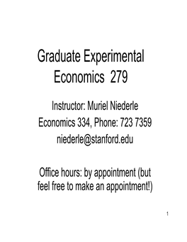 Graduate Experimental Economics 279