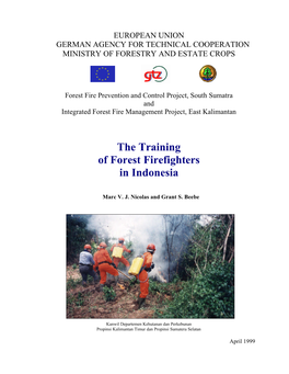 The Training of Forest Firefighters in Indonesia