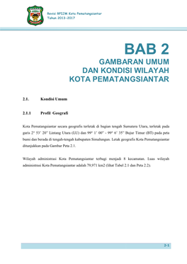 Gambaran Umum Dan Kondisi Wilayah Kota Pematangsiantar