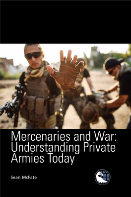 Mercenaries and War: Understanding Private Armies Today