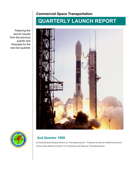 Commercial Space Transportation QUARTERLY LAUNCH REPORT