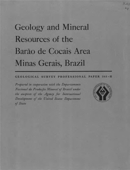 Geology and Mineral Resources of the Barao De Cocais Area Minas Gerais, Brazil