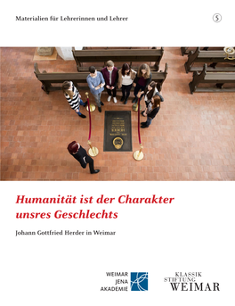 Humanität Ist Der Charakter Unsres Geschlechts