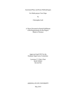 Automated Place and Route Methodologies for Multi-Project Test Chips by Christopher Lieb a Thesis Presented in Partial Fulfillme