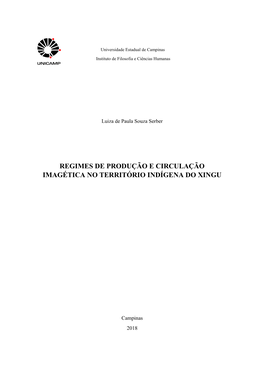 Regimes De Produção E Circulação Imagética No Território Indígena Do Xingu