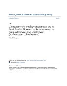 Comparative Morphology of Idiomyces and Its Possible Allies Diplomyces, Sandersoniomyces, Symplectromyces, and Tetratomyces (Ascomycetes: Laboulbeniales) Richard K