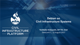 Debian on Civil Infrastructure Systems