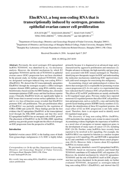 Elncrna1, a Long Non-Coding RNA That Is Transcriptionally Induced by Oestrogen, Promotes Epithelial Ovarian Cancer Cell Proliferation