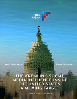 The Kremlin's Social Media Influence Inside the United