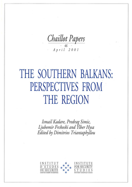 The Southern Balkans: Perspective from the Region