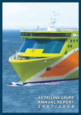 As Tallink Grupp Annual Report 2 0 0 7 / 2 0