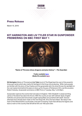 Press Release KIT HARINGTON and LIV TYLER STAR IN