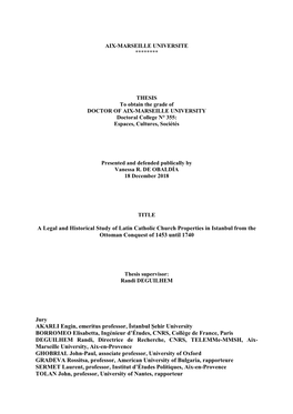 A Legal and Historical Study of Latin Catholic Church Properties in Istanbul from the Ottoman Conquest of 1453 Until 1740