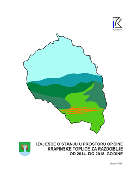 Izvješće O Stanju U Prostoru Općine Krapinske Toplice Za Razdoblje Od 2014