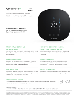 No Recharging Or Power Stealing. It's the Smart Thermostat Pros Trust. Here's Why Pros Love Us. Here's Why Consumers Love