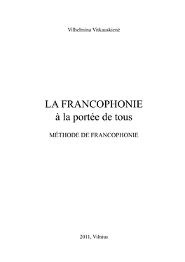 LA FRANCOPHONIE À La Portée De Tous