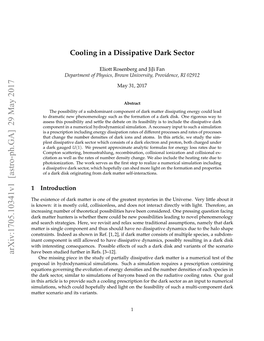 Cooling in a Dissipative Dark Sector