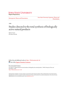 Studies Directed to the Total Synthesis of Biologically Active Natural Products Spiros I