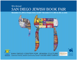 SAN DIEGO JEWISH BOOK FAIR November 3–5, 2012 at Temple Solel, Cardiff • November 8–11, 2012 at JCC, La Jolla