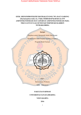 (Stachytarpheta Indica (L.) Vahl.) TERHADAP KADAR ALANN AMINOTRANSFERASE DAN ASPARTAT AMINOTRANSFERASE PADA TIKUS JANTAN GALUR WISTAR TERINDUKSI KARBON TETRAKLORIDA