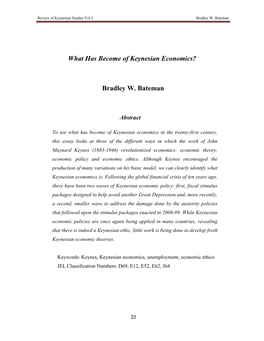 What Has Become of Keynesian Economics?