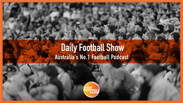 2019 the Daily Football Show