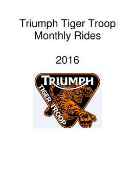 Triumph Tiger Troop Monthly Rides 2016