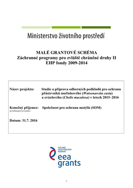 MALÉ GRANTOVÉ SCHÉMA Záchranné Programy Pro Zvláště Chráněné Druhy II EHP Fondy 2009-2014