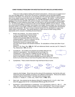 Some Possible Problems for Investigation with Molecular Mechanics