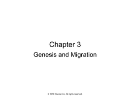 Chapter 3 Genesis and Migration