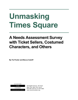 Unmasking Times Square: a Needs-Assessment Survey With