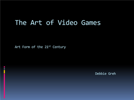 The Art of Video Games