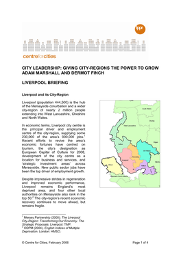 Giving City-Regions the Power to Grow Adam Marshall and Dermot Finch Liverpool Briefing