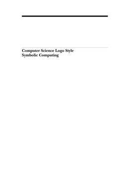 Computer Science Logo Style Symbolic Computing