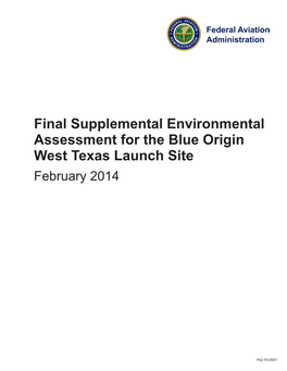 Final Supplemental Environmental Assessment for the Blue Origin West Texas Launch Site February 2014