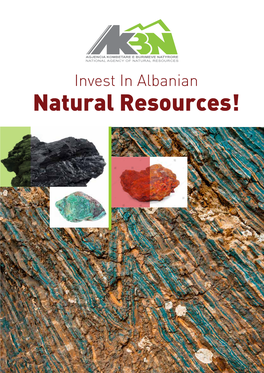 Natural Resources! 2 Invest in Albanian Natural Resources!