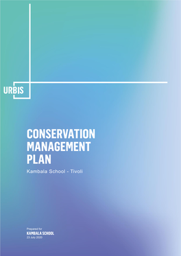 CONSERVATION MANAGEMENT PLAN Kambala School - Tivoli