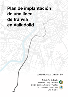 Plan De Implantación De Una Línea De Tranvía En Valladolid