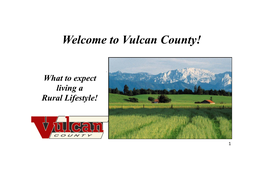 Welcome to Vulcan County!