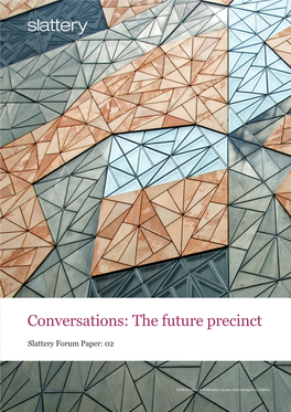 Conversations: the Future Precinct
