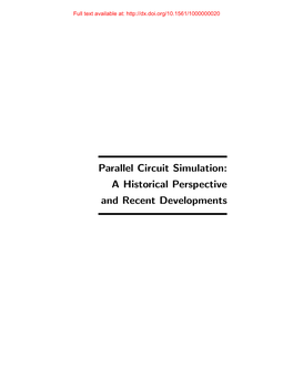 Parallel Circuit Simulation: a Historical Perspective and Recent Developments Full Text Available At